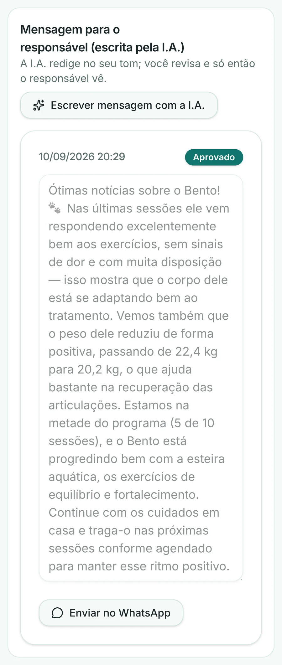 Mensagem para o responsável escrita pela I.A. sobre a evolução do Bento, com o selo Aprovado e o botão Enviar no WhatsApp.